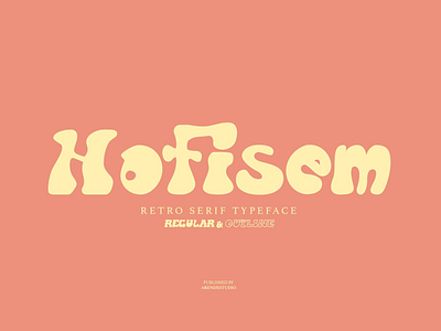 Hofisem Retro Serif Typeface branding display font download font font font design fonts graphic design handmadefont lettering logo font logo fonts retro font serif serif font serif typeface typeface typeface design typefaces typography vintage font