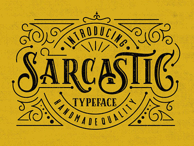 Sarcastic Typeface + Extras branding classic font design elegant font font font design fonts graphic design hand-drawn font handmade font lettering logo font logo fonts retro font serif font typeface typefaces typography vintage font vintage lettering