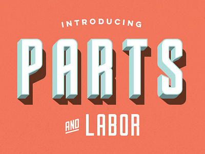 Parts & Labor - Layered Fonts best fonts design display fonts download fonts font font design fonts graphic design layered fonts layering font lettering retro font retro fonts signage fonts typeface typefaces typography vintage font vintage fonts vintage lettering