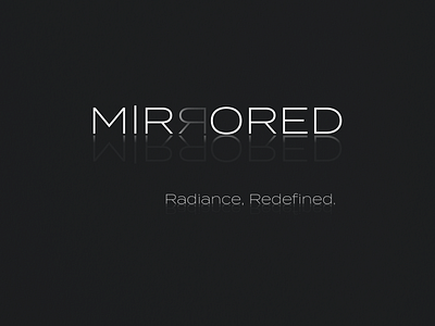 Radiance, Redefined.