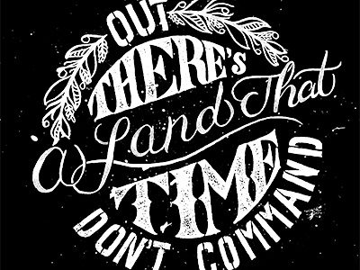 Out There hand lettering letter lettering lord huron type typography