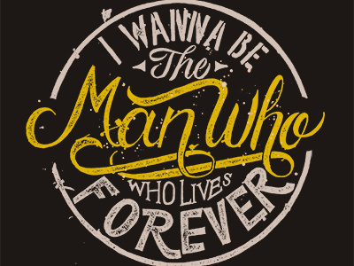Man Who Lives Forever hand lettering letter lettering lord huron type typography