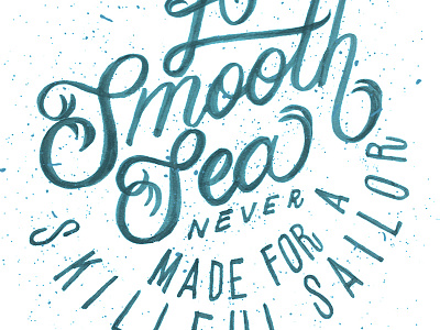 A Smooth Sea hand lettering letter lettering type typography