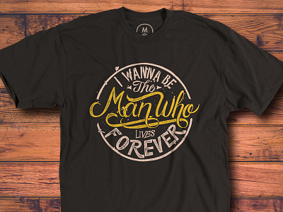 Man Who Lives Forever Tee on Cotton Bureau cotton bureau hand lettering letter lettering type typography