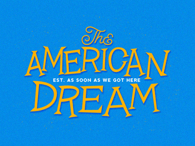 American Dream brush brush script dream hand lettering hand type letter lettering title sequence type typography vintage