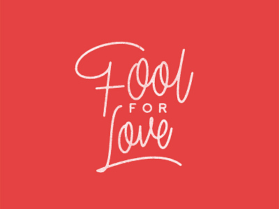 Fool For Love