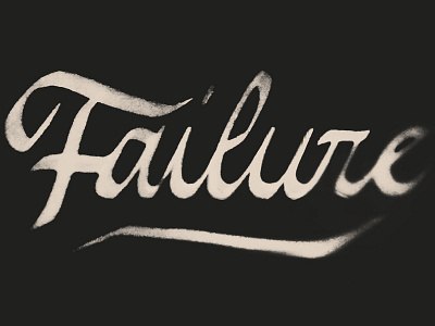 Failure failure hand hand drawn hand lettering letter lettering pin script type typography vector