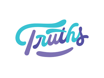 Truths hand drawn hand lettering letter lettering script smiledirectclub truth type typography vector
