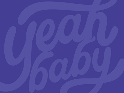 Yeah Baby blurple letter lettering purple script smiledirectclub type typography vector