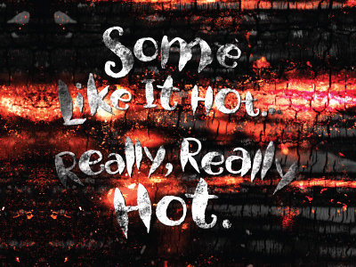 Some Like It Hot… burned charcoal ember fire hot nandos texture