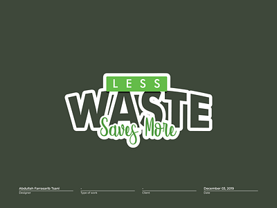 LESS WASTE art design illustration illustrator lesswaste lettering logo logobrand logomark logotype typography vector