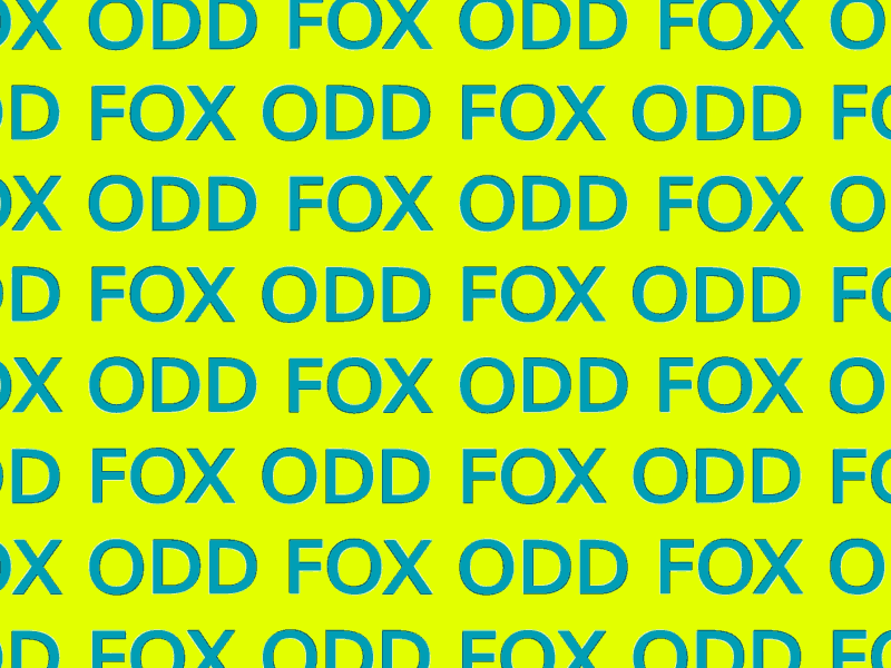 Odd Fox Peripheral Drift optical illusion typography