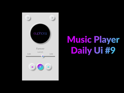 Daily Ui #9 Music Player dailyui euphoria musicplayer ui uiux webdesign