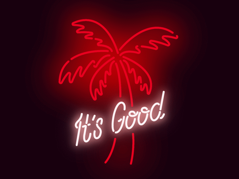 It's Goooooooood illustration logo neon sign palm tree typography
