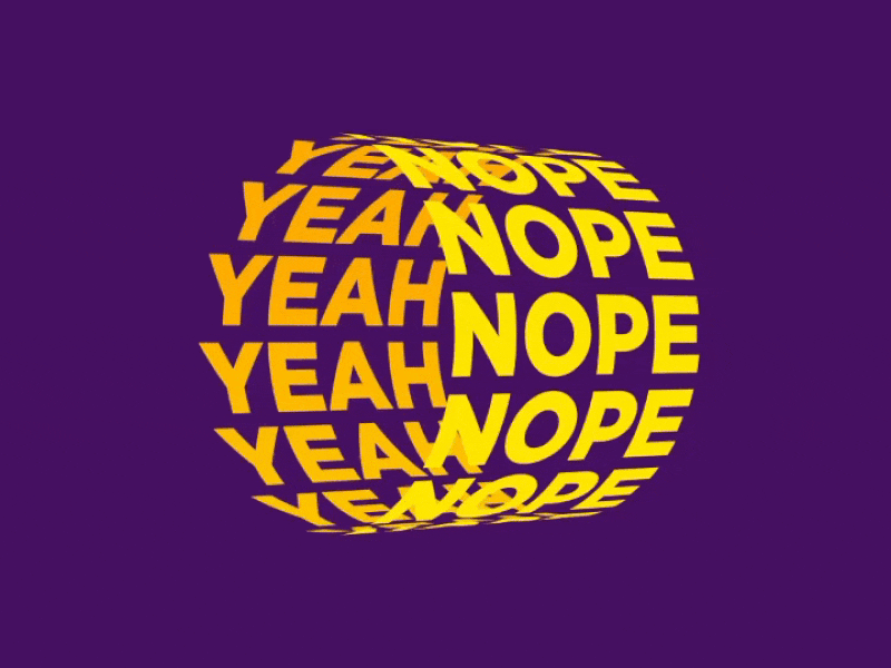 Yeah/Nope animation motion nope typeanimation typography yeah