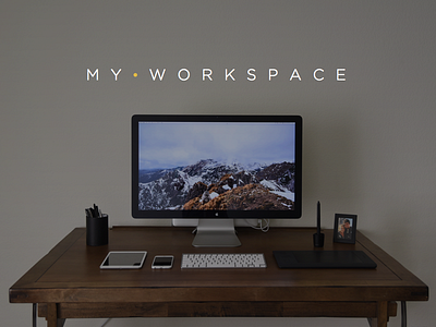 My Workspace freelance minimalist minimalistic modern photography simplistic work area work station workspace