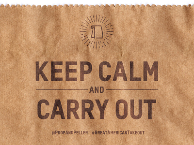 Keep Calm & Carry Out