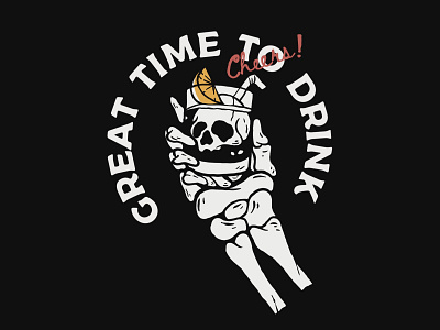 Great time to drink tshirt design badge design badge logo badgedesign branding hand drawn illustration logo illustration tshirt tshirt design vintage