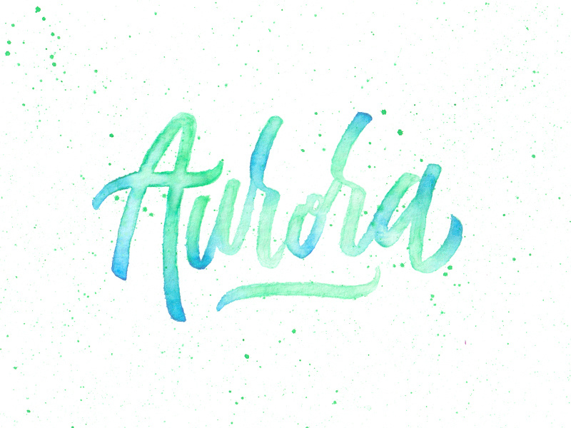 Aurora green blue aurora watercolor type splatter lettering handmade hand lettered calligraphy brushpen brush