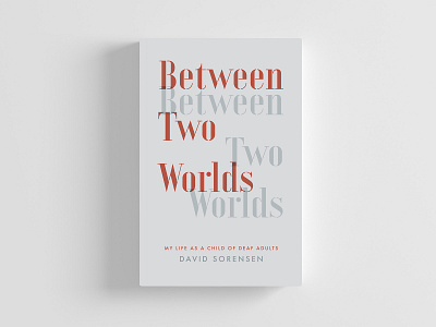 Between Two Worlds book book cover deaf design print