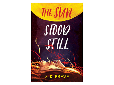 The Sun Stood Still book cover book cover design design publishing