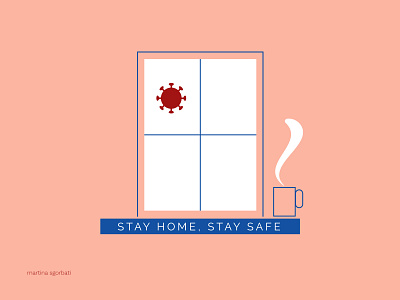 Stay home, stay safe coronavirus coronavirusitaly covid 19 covid19 flat flat design graphic design illustration illustrator minimal stay home stay home stay safe stay safe vector