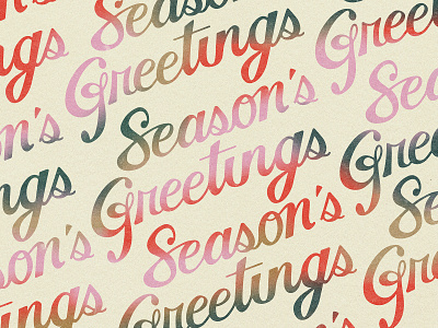 Season's Greetings christmas design drawing gradient graphic design holiday illustration lettering script typ typography xmas