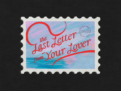 the Last Letter from Your Lover challenge design drama hollywood illustration lettering movie postcard script sea