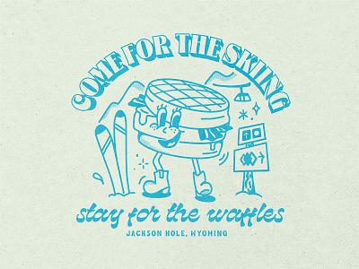 'Come for the Skiing, Stay for the Waffles' Tshirt