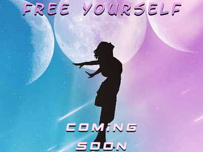 Free Yourself aesthetic cover cover art design mood moon movie poster poster shooting stars