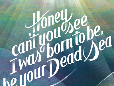 Dead Sea lettering dead lettering lumineers lyrics sea underwater