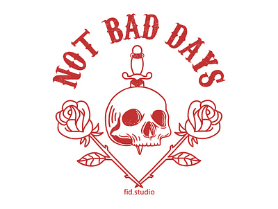 not bad days apparel apparel design design design for sale for sale forsale illustration sale skull skulls tattoo tattoo art tattoo design tattoos tshirt vintage