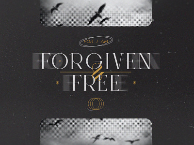 Forgiven & Free branding design graphic graphicdesign icon illustration lettering lettering artist logo minimal