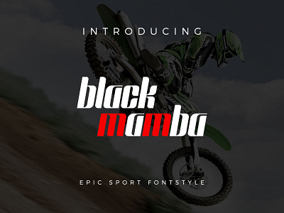 Epic Black Mamba Font