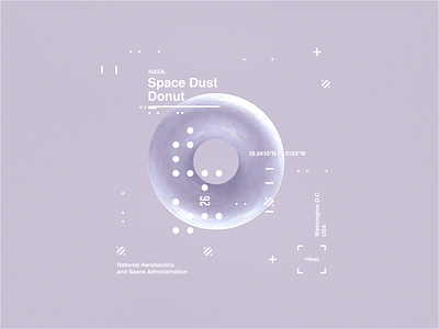 NASA l Space Dust Donut | Motion animation cinema4d donut helvetica holographic motion motion design motiongraphics msbjq octane sci space type web