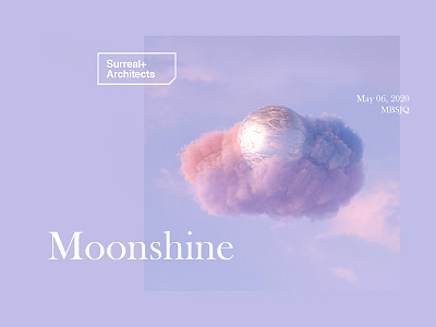 Surreal+Architects | Moonshine. cinema4d clouds day dreamer dreams houdini octane octane render octanerender set design surreal ui vdb vector art web