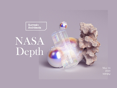 Surreal+Architects | NASA Depth 3d abstract cinema 4d cinema4d digital iridescent nasa octane octanerender scifi space surreal