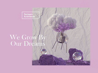 We Grow By Our Dreams 3d art cinema 4d cinema4d dreams surreal