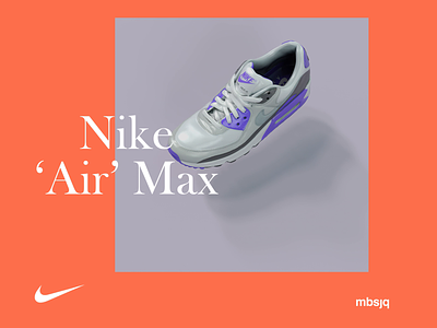 Nike ‘Air’ Max 3d artist c4d c4dart cinema 4d cinema4d houdini illustration nike nike air max nikeair nikeairmax poster surreal type typography web