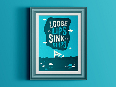 Loose Lips Sink Ships art boat color illustration poster quote ship