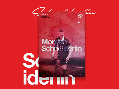 Welcome to United, Morgan Schneiderlin art branding football nike posters schneiderlin swiss type united