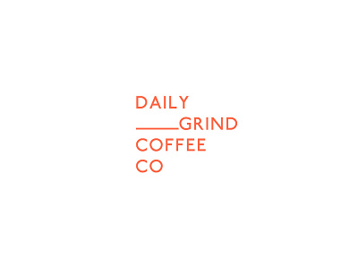 ∆ Daily Grind Coffee Co ∆ brand branding cafe coffee cup logo new york type