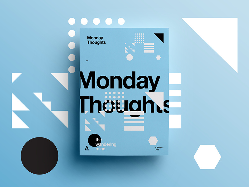 ∆ Monday Thoughts ∆ color layout type texture symbol creative typography design freelance