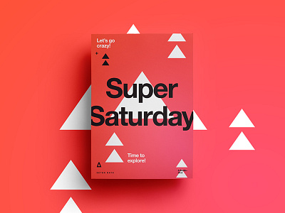 ∆ Super Saturday | Go Crazy! ∆ adventure color creative design explore freelance layout symbol texture type typography