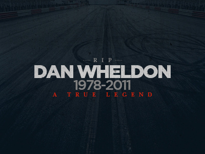 RIP Dan Wheldon respect