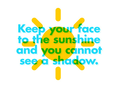 ∆ SUNSHINE ∆ branding design designer freelance illustration illustrator positive quote sun type