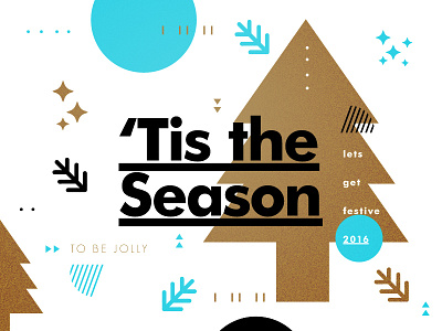 'Tis the Season christmas color creative design festive gold layout texture tree type typography