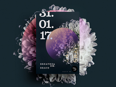 👁Made You Look👁 | 16 | Breathe & Embrace 2017 color creative design dribbble flower freelance poster posters type