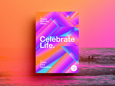 👁Made You Look👁 | 78 | Celebrate Life. 2017 365 color colour freelance happy indesign motivation poster postereveryday typography