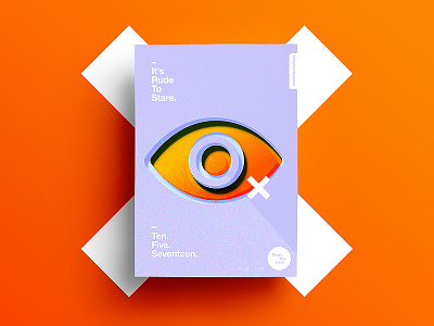 👁Made You Look👁 115 | It's Rude To Stare. 2017 color colour design freelance motivation poster postereveryday sexy type typography